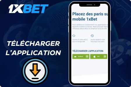 Téléchargement de l'application mobile 1xBet sur Android et iOS